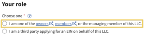A yellow box on the IRS' EIN application outlines the role option of being an owner, member, or managing member of the LLC.