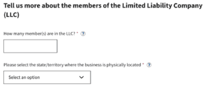 The IRS EIN application asks how many members are in the LLC and in which state the business is physically located.