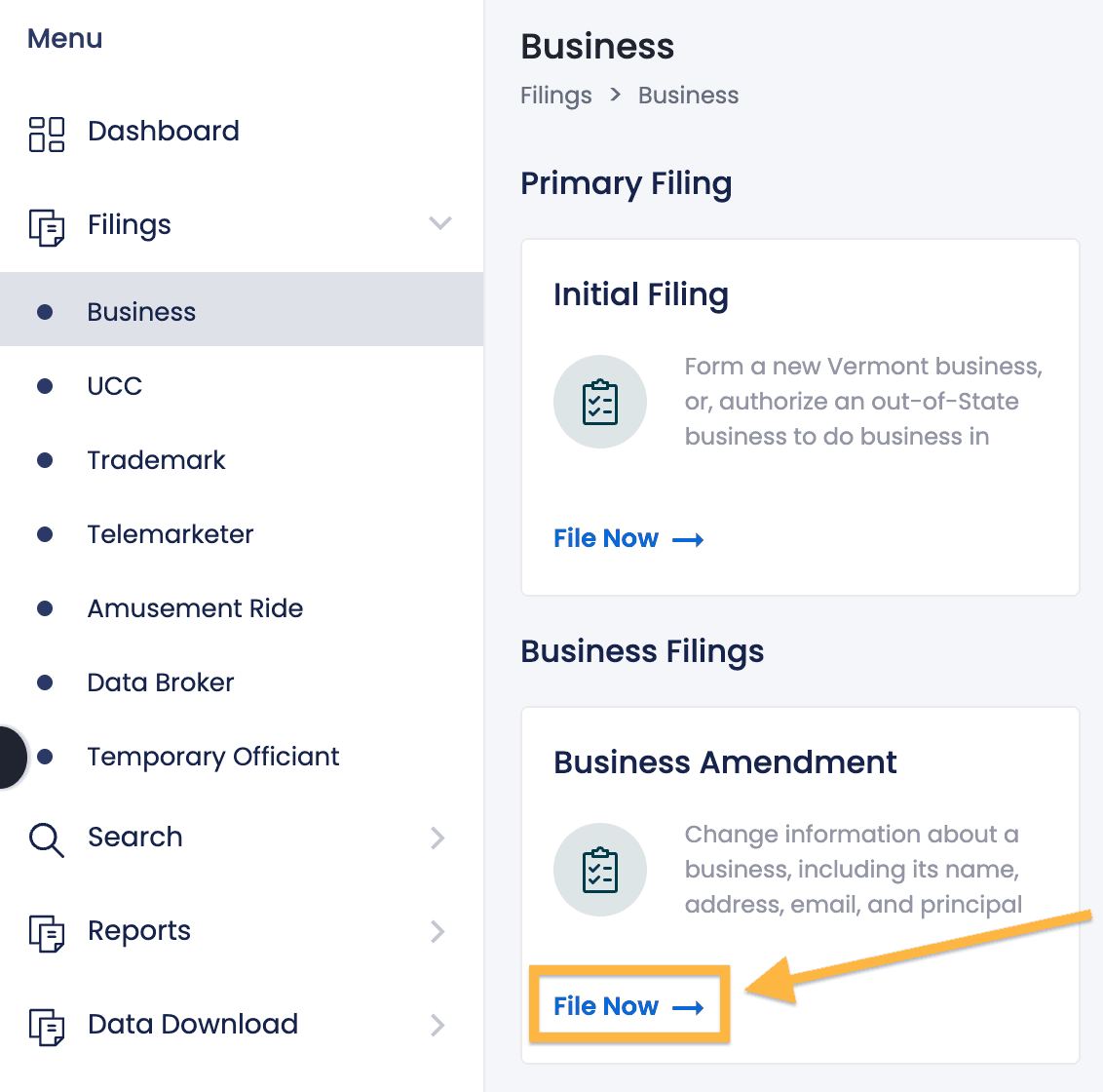 In the Vermont Business Filings Dashboard, an orange arrow points to an orange rectangle that surrounds the words File Now. These items are in a box labeled Business Amendment.
